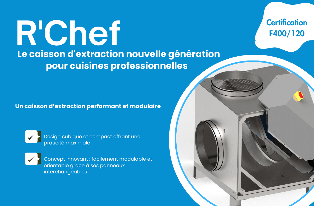 Caisson d'extraction pour cuisine professionnelle R Chef SAFTAIR